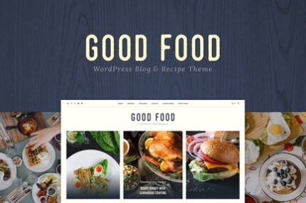 Good Food - Recipe Magazine & Food Blogging Theme