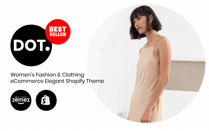 DOT. - Women's Fashion & Clothing eCommerce Elegant Shopify Theme