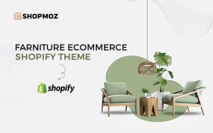 Shopmoz - Furniture Ecommece Shopify Theme